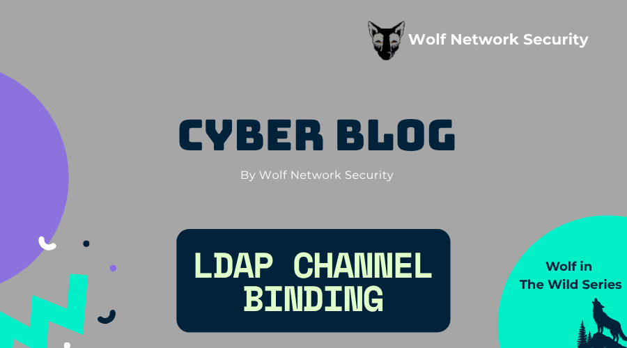 LDAP Channel Binding: What It Is, How Attackers Exploit It, and How to Fix It